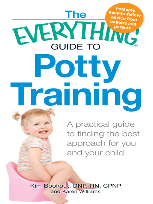 Title details for The Everything Guide to Potty Training by Kim Bookout - Available